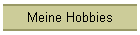 Meine Hobbies