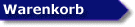 Warenkorb ansehen